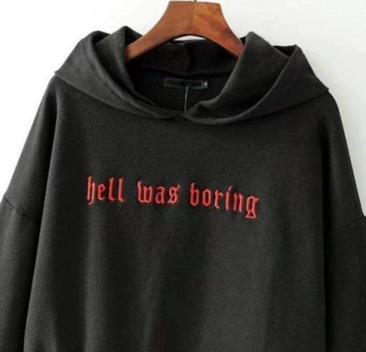 Hell was boring